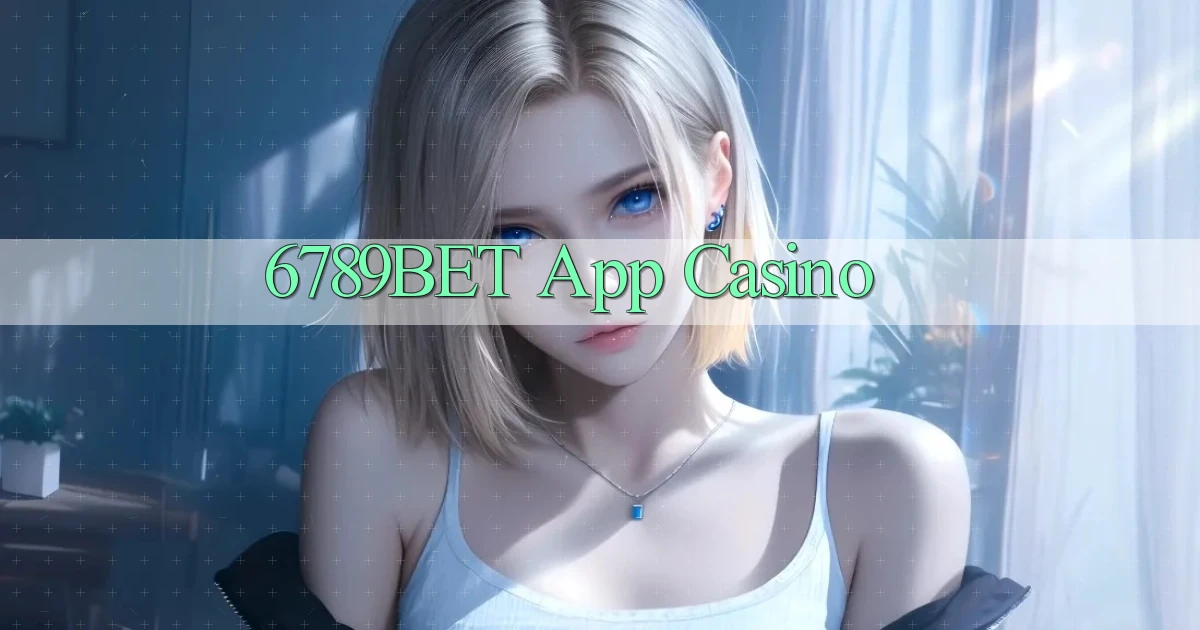 6789bet app casino
