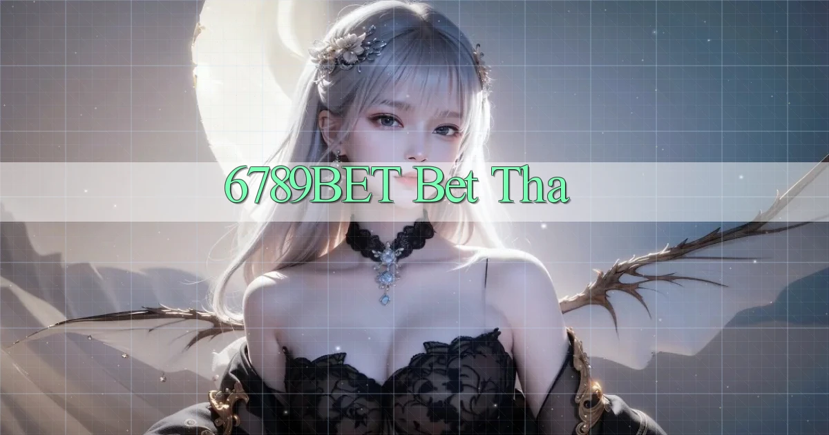 6789bet bet tha