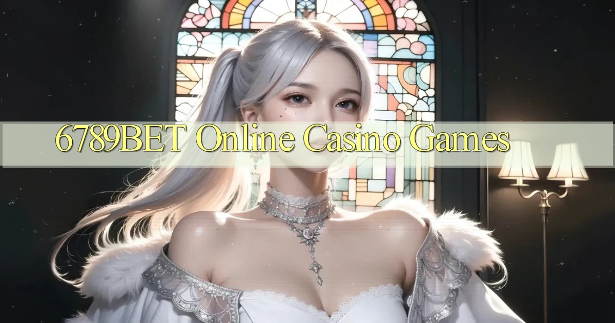 6789bet Online Casino Games