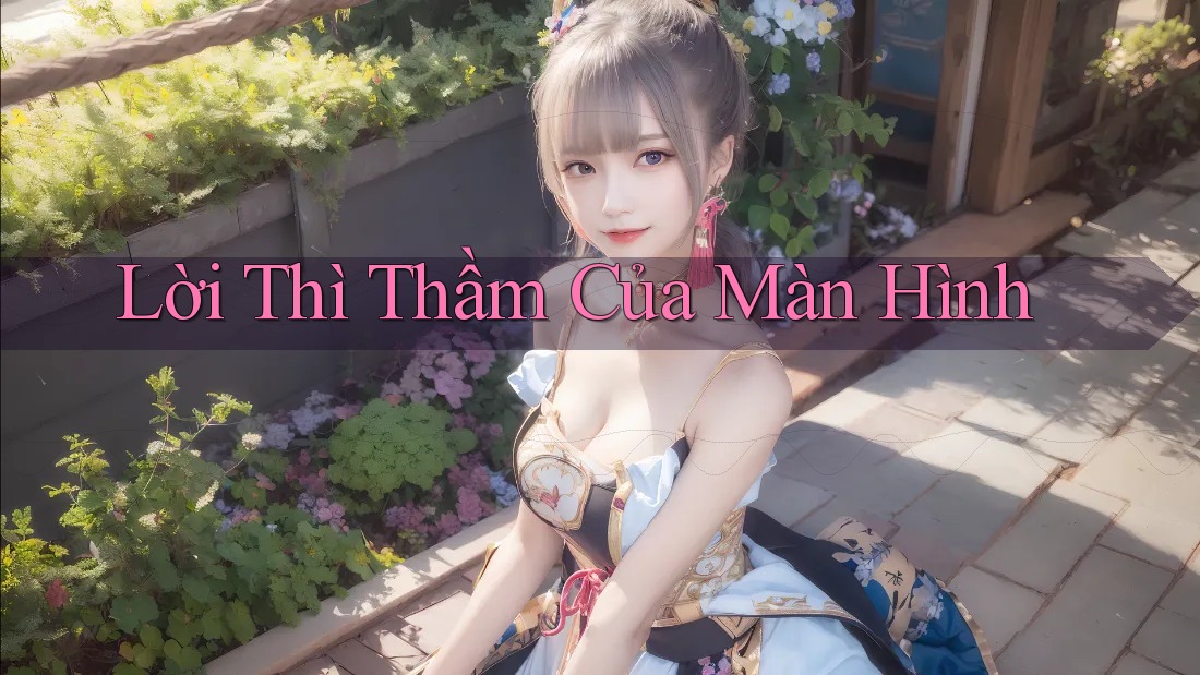 Lời Thì Thầm Của Màn Hình
